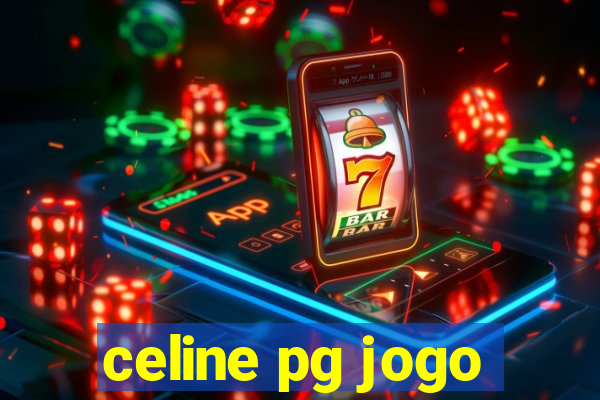 celine pg jogo